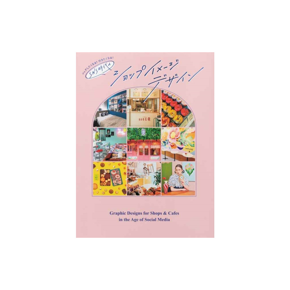 Produktbild för Graphic Designs for Shops & Cafes in the Age of Social Media (häftad, jpn)