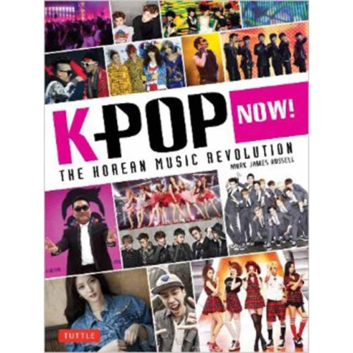 Tuttle Publishing K-POP Now! (häftad, eng)