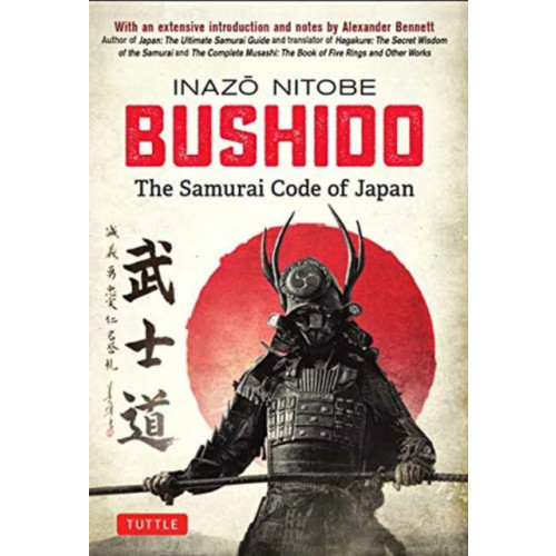 Tuttle Publishing Bushido: The Samurai Code of Japan (inbunden, eng)