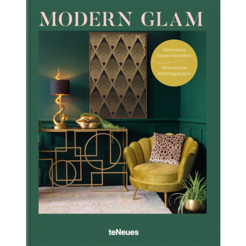 teNeues Publishing UK Ltd Modern Glam (inbunden, eng)