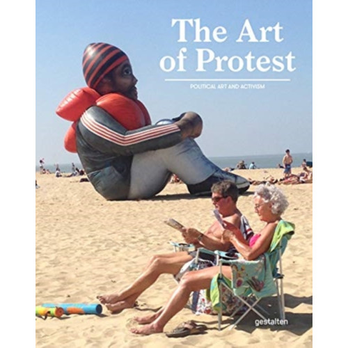 Die Gestalten Verlag The Art of Protest (inbunden, eng)