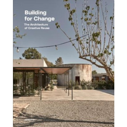 Die Gestalten Verlag Building for Change (inbunden, eng)