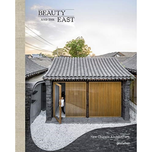 Die Gestalten Verlag Beauty and the East (inbunden, eng)