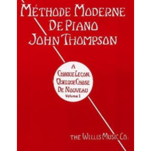 Hal Leonard MTHODE MODERNE DE PIANO JOHN THOMPSON VO (häftad, eng)