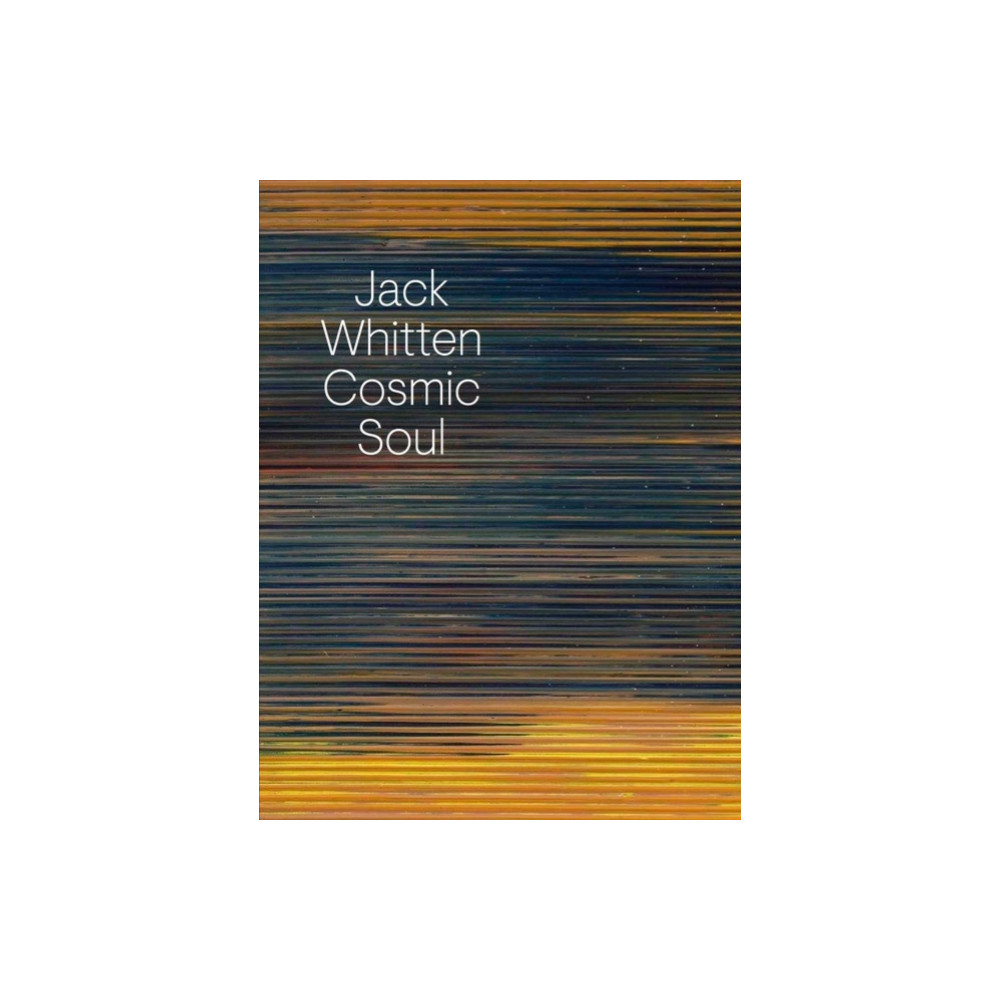 Produktbild för Jack Whitten: Cosmic Soul (häftad, eng)