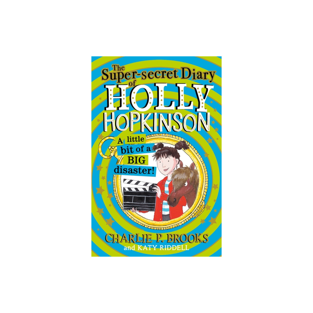 Produktbild för The Super-Secret Diary of Holly Hopkinson: A Little Bit of a Big Disaster (häftad, eng)