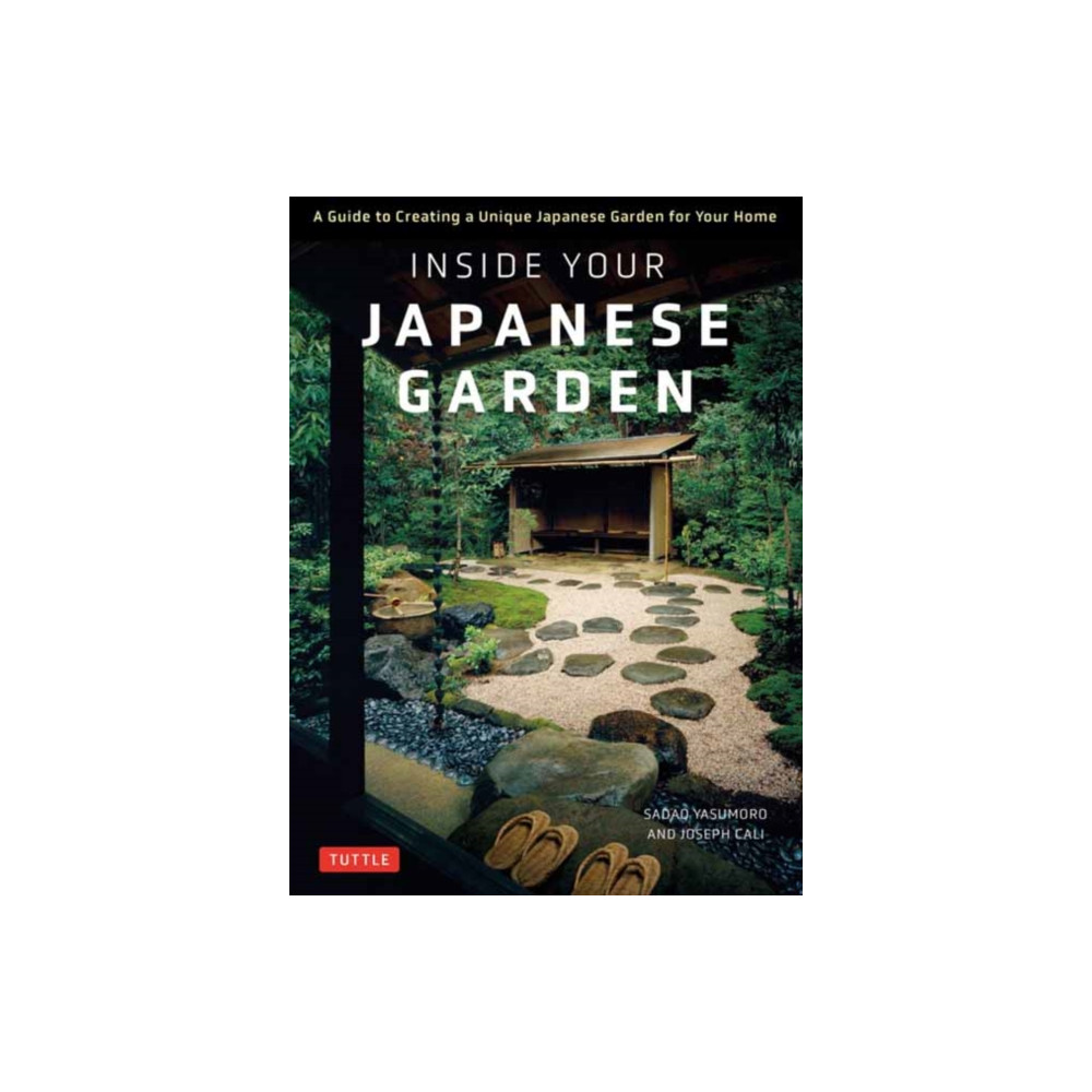 Produktbild för Inside Your Japanese Garden (inbunden, eng)