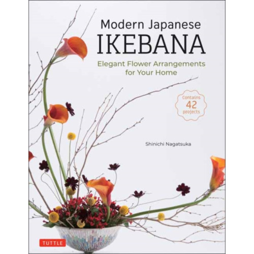 Tuttle Publishing Modern Japanese Ikebana (inbunden, eng)