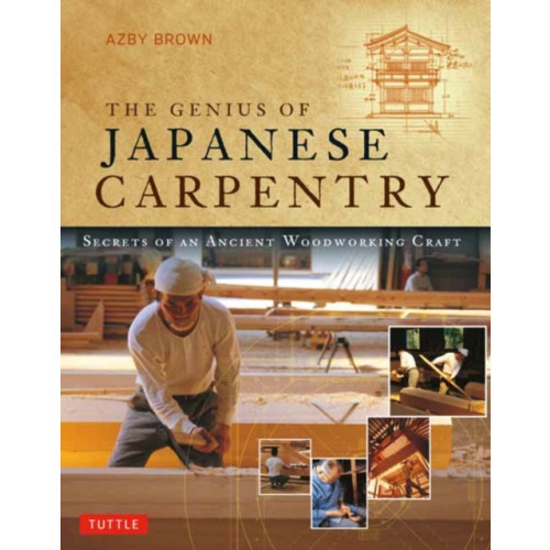 Tuttle Publishing The Genius of Japanese Carpentry (häftad, eng)