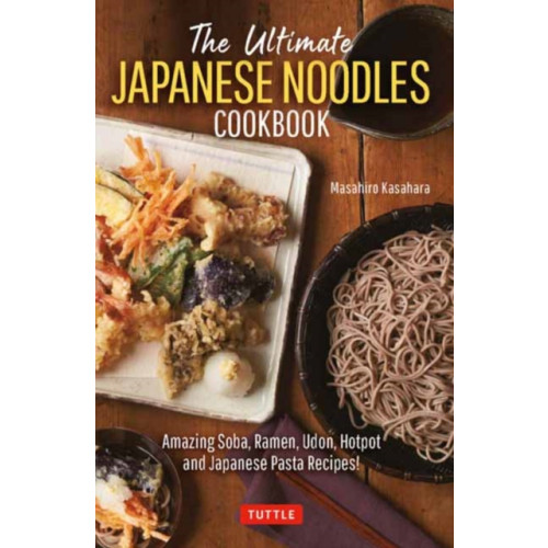 Tuttle Publishing The Ultimate Japanese Noodles Cookbook (inbunden, eng)