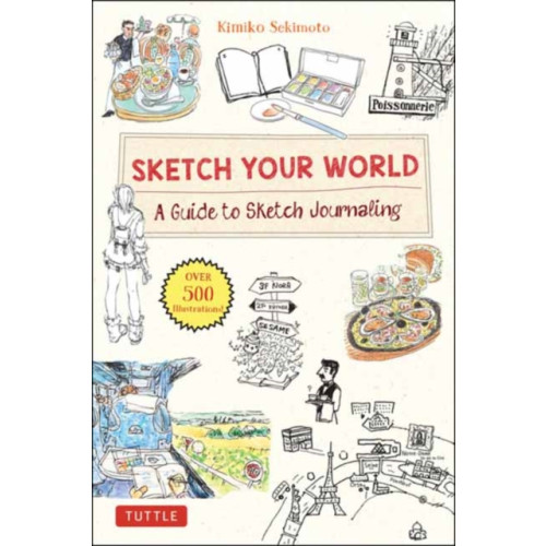 Tuttle Publishing Sketch Your World (inbunden, eng)