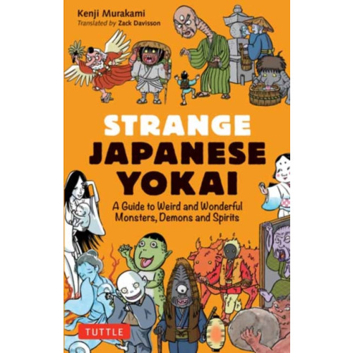Tuttle Publishing Strange Japanese Yokai (häftad, eng)