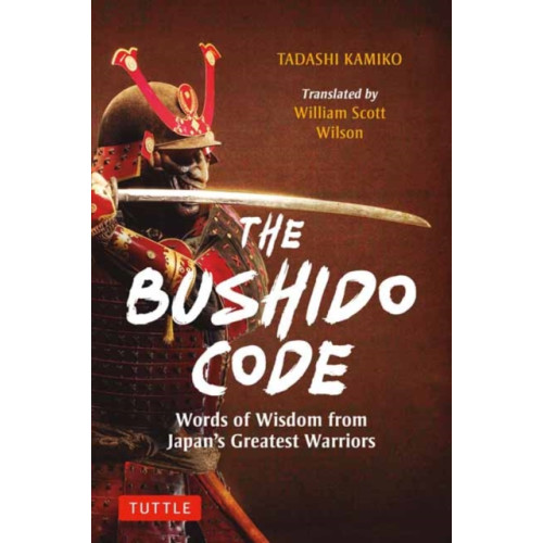 Tuttle Publishing The Bushido Code (inbunden, eng)