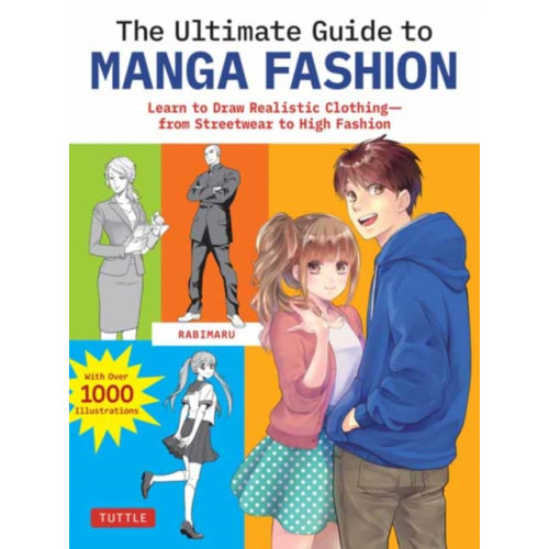 Tuttle Publishing The Ultimate Guide to Manga Fashion (häftad, eng)