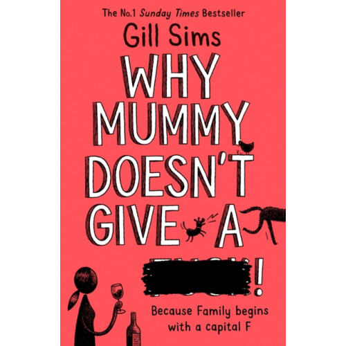 Why Mummy Doesn’t Give a ****! , HarperCollins Publishers (häftad, english)