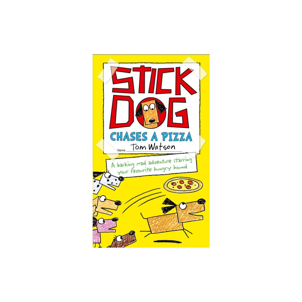 Produktbild för Stick Dog Chases a Pizza (häftad, eng)