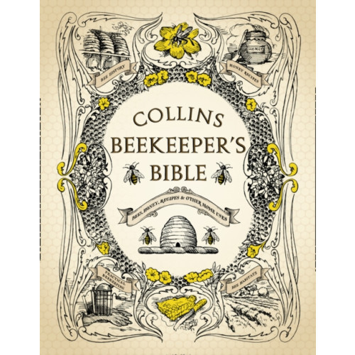 HarperCollins Publishers Collins Beekeeper’s Bible (inbunden, eng)