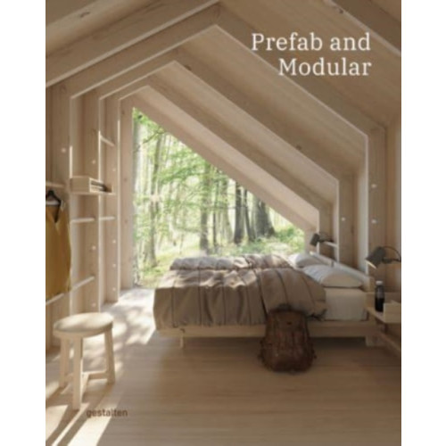 Die Gestalten Verlag Prefab and Modular (inbunden, eng)