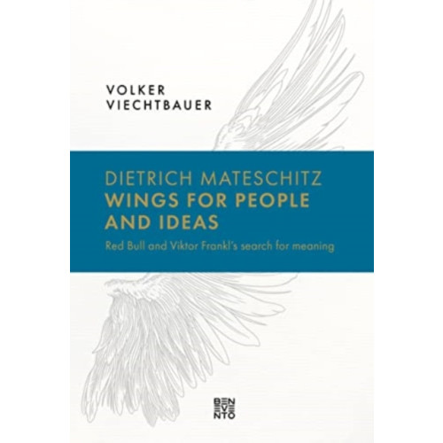 Die Gestalten Verlag Dietrich Mateschitz: Wings for People and Ideas (inbunden, eng)