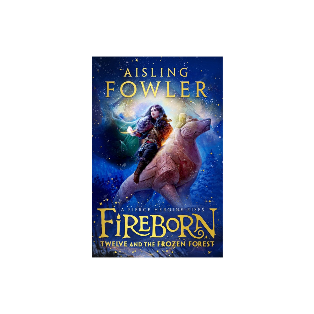 Produktbild för Fireborn: Twelve and the Frozen Forest (häftad, eng)
