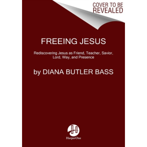 HarperCollins Freeing Jesus (häftad, eng)