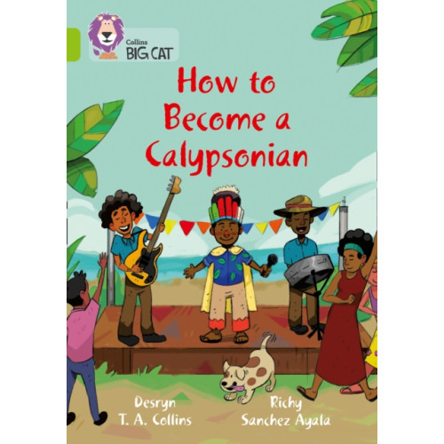 HarperCollins Publishers How to become a Calypsonian (häftad, eng)