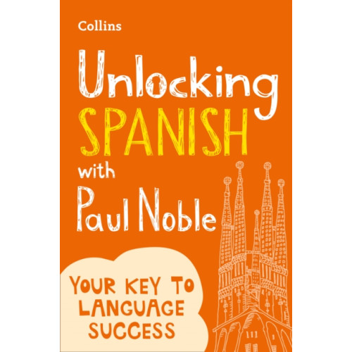 HarperCollins Publishers Unlocking Spanish with Paul Noble (häftad, eng)