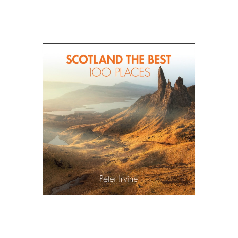 Produktbild för Scotland The Best 100 Places (häftad, eng)