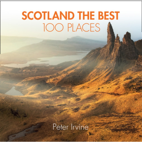 HarperCollins Publishers Scotland The Best 100 Places (häftad, eng)