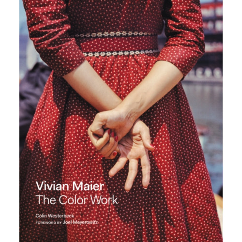 Harpercollins publishers inc Vivian Maier: The Color Work (inbunden, eng)