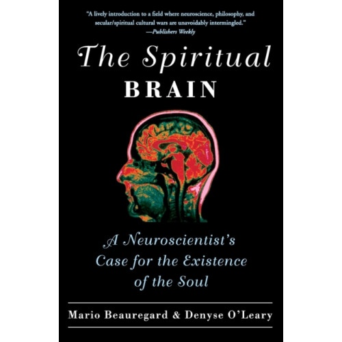 Harpercollins publishers inc The Spiritual Brain (häftad, eng)