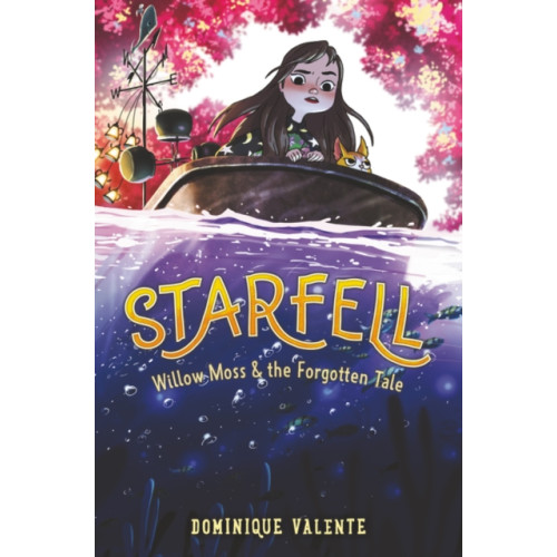 HarperCollins Starfell #2: Willow Moss & the Forgotten Tale (inbunden, eng)