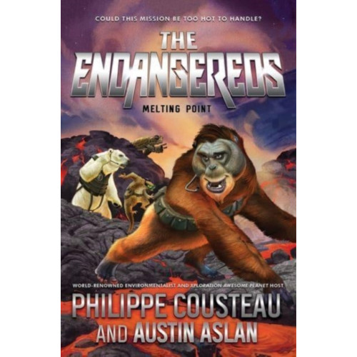 Harpercollins publishers inc The Endangereds: Melting Point (häftad, eng)