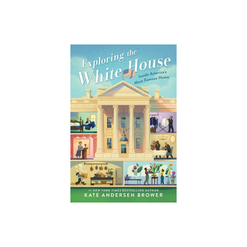 Produktbild för Exploring the White House: Inside America's Most Famous Home (häftad, eng)