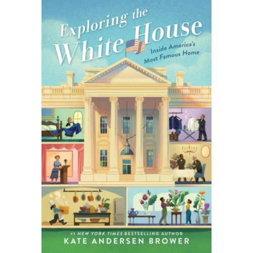 HarperCollins Exploring the White House: Inside America's Most Famous Home (häftad, eng)