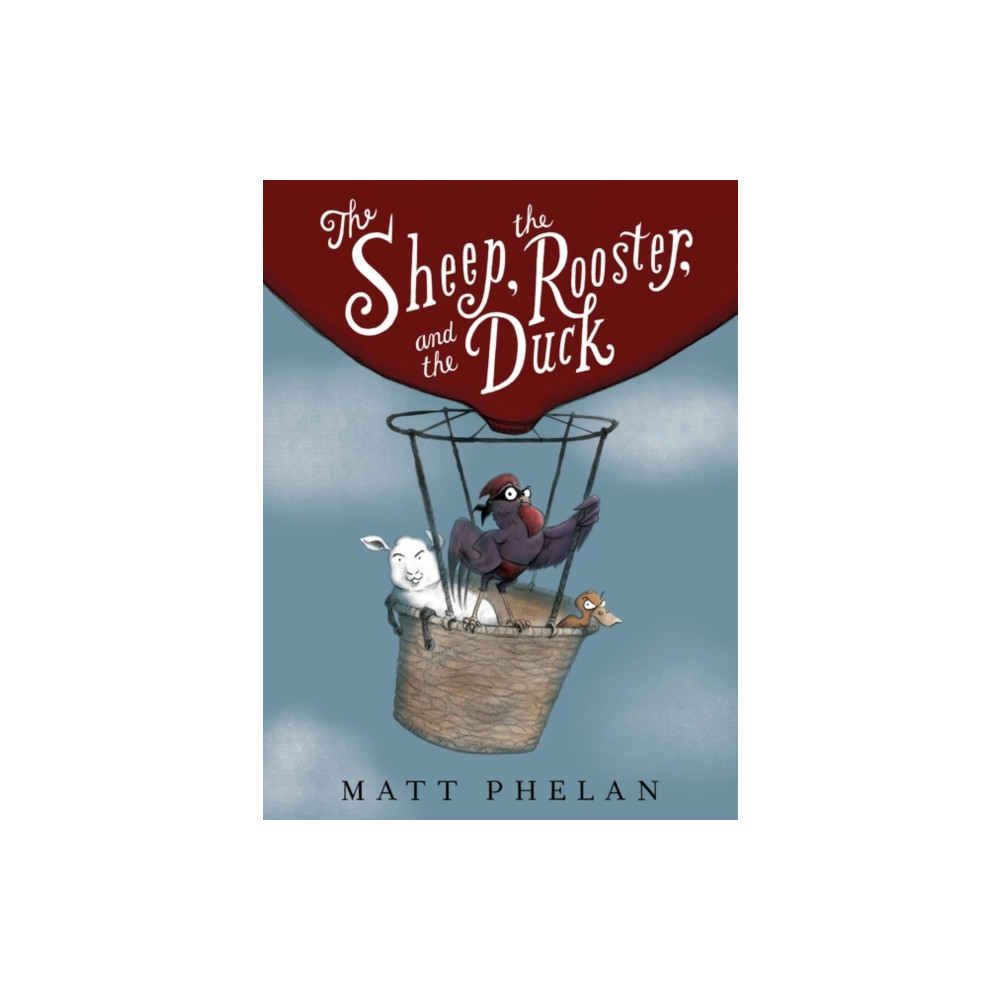 Produktbild för Sheep, the Rooster, and the Duck (inbunden, eng)