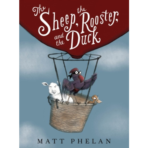 HarperCollins Sheep, the Rooster, and the Duck (inbunden, eng)