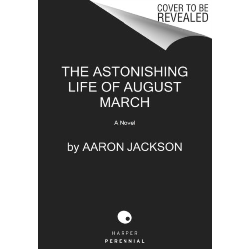 HarperCollins The Astonishing Life of August March (häftad, eng)