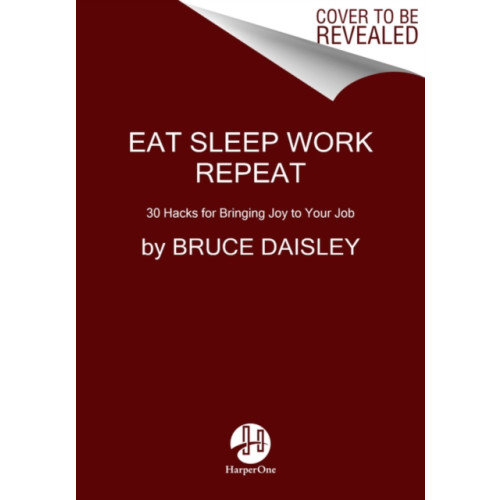 HarperCollins Eat Sleep Work Repeat (häftad, eng)