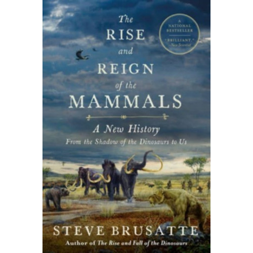 HarperCollins Rise and Reign of the Mammals (häftad, eng)