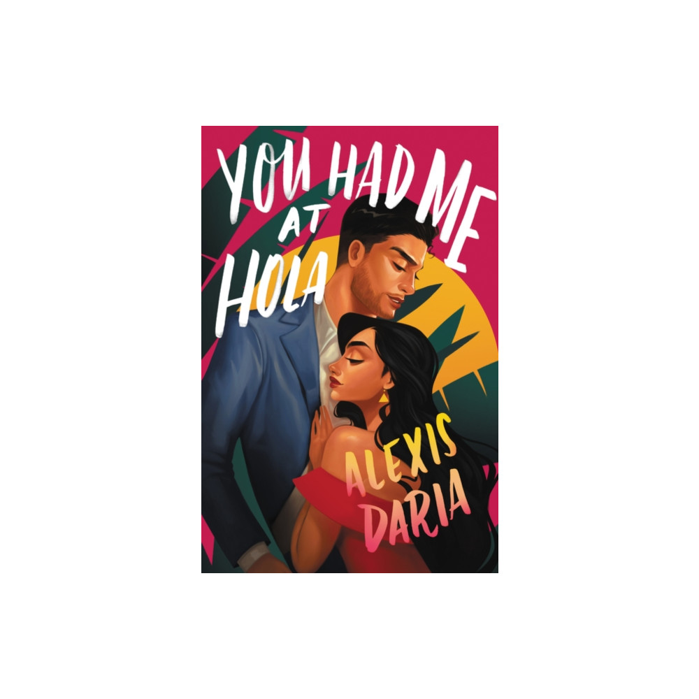 Produktbild för You Had Me at Hola (häftad, eng)