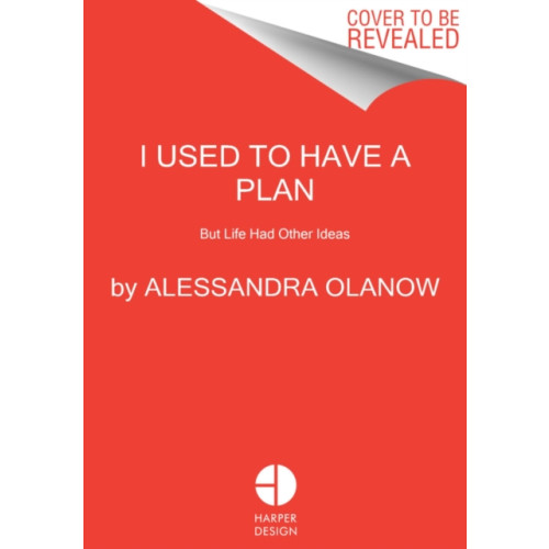 Harpercollins publishers inc I Used to Have a Plan (inbunden, eng)