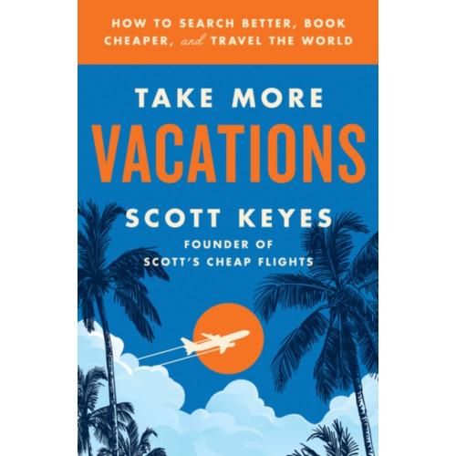 HarperCollins Take More Vacations (häftad, eng)