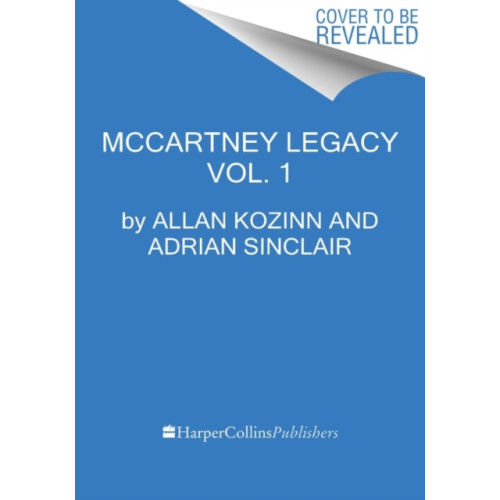 Harpercollins publishers inc The McCartney Legacy (inbunden, eng)