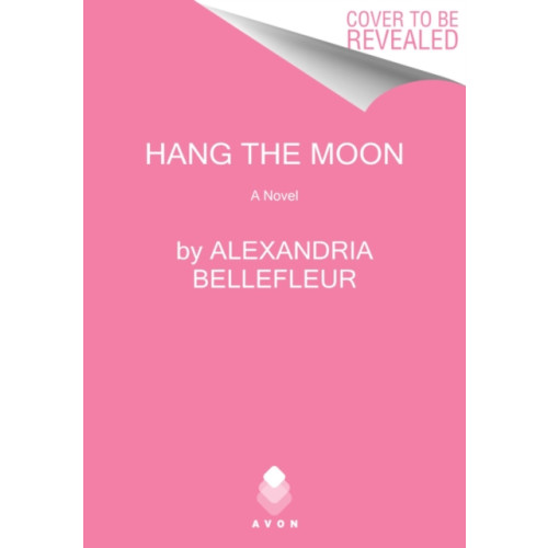 Harpercollins publishers inc Hang the Moon (häftad, eng)