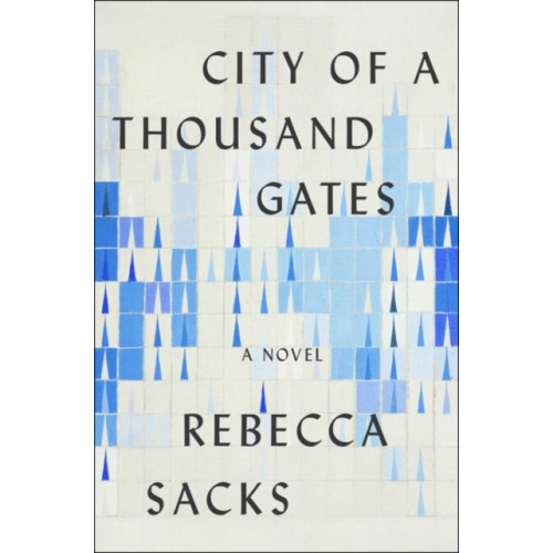 HarperCollins City of a Thousand Gates (inbunden, eng)