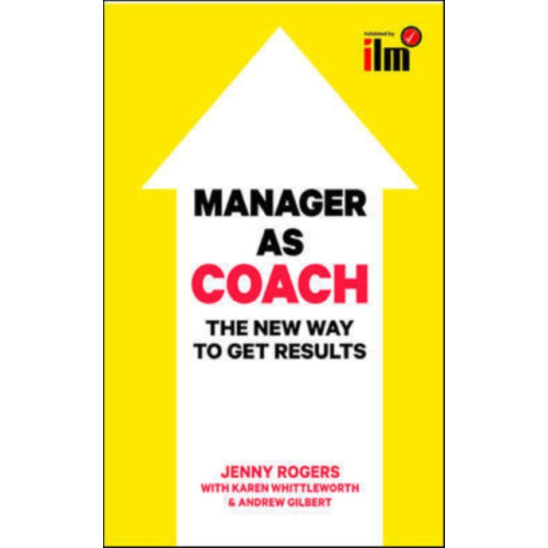 McGraw-Hill Education - Europe Manager as Coach: The New Way to Get Results (häftad, eng)