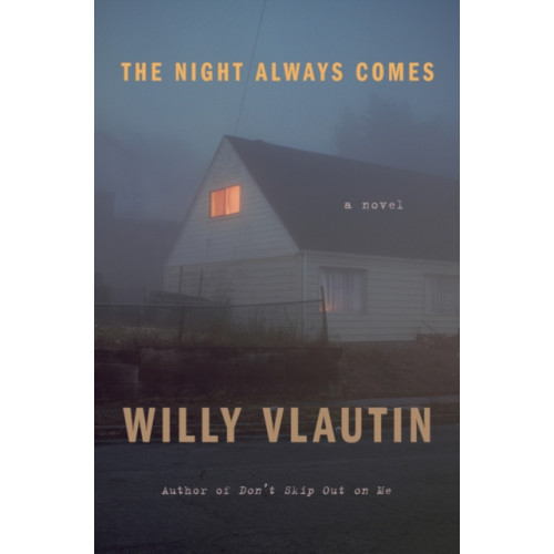 HarperCollins The Night Always Comes (inbunden, eng)