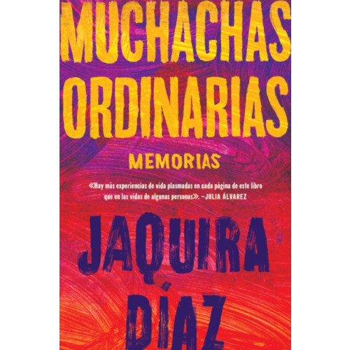 Harpercollins publishers inc Ordinary Girls \ Muchachas Ordinarias (häftad, spa)