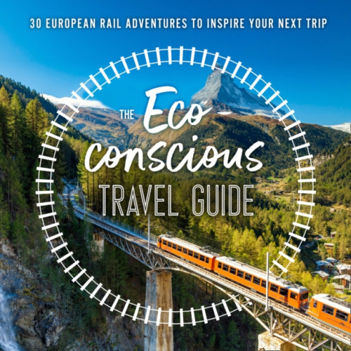 The Eco-Conscious Travel Guide , HarperCollins Publishers (häftad, english)